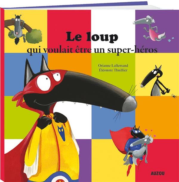 Le loup qui voulait être un super-héros - flash vidéo