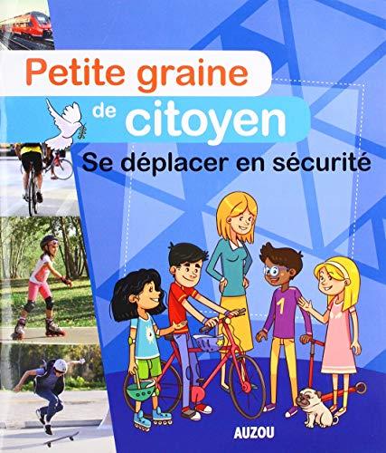 Petite graine de citoyen : se déplacer en sécurité - flash vidéo