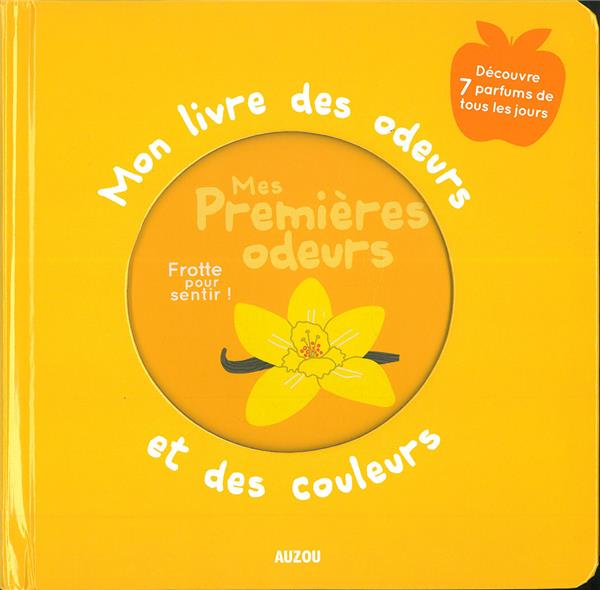 Mon livre des odeurs et des couleurs ; mes premières odeurs - flash vidéo