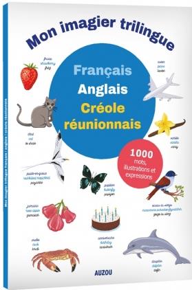 Mon premier imagier trilingue ; français, anglais, réunionnais - flash vidéo