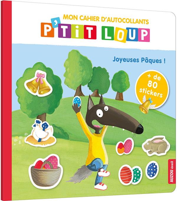 Mon cahier d'autocollants : P'tit Loup : joyeuses Pâques ! - flash vidéo