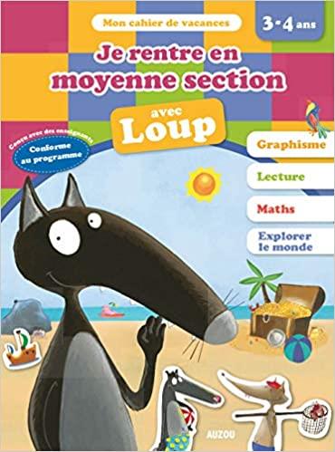 Cahier de vacances : je rentre en moyenne section avec Loup - flash vidéo