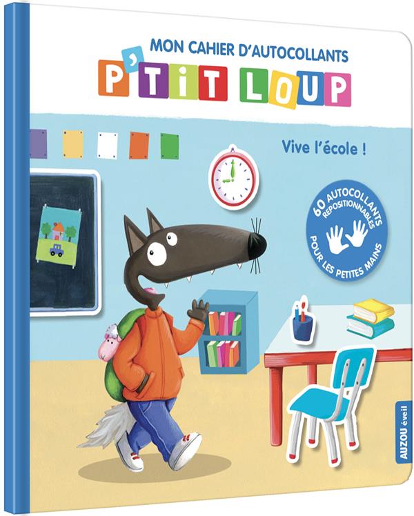 Mon cahier d'autocollants : P'tit Loup : vive l'école - flash vidéo