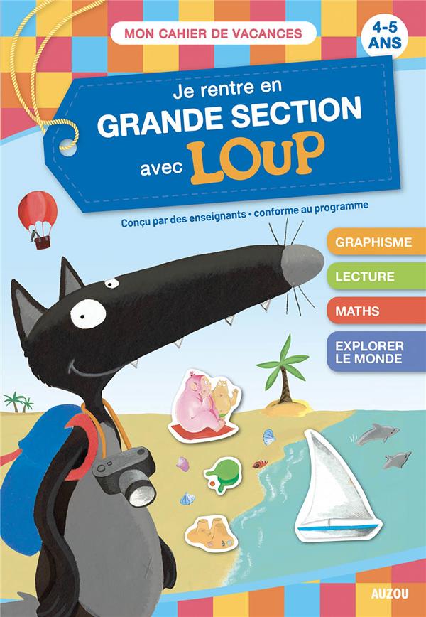 Cahier de vacances : Je rentre en Grande Section avec Loup - flash vidéo