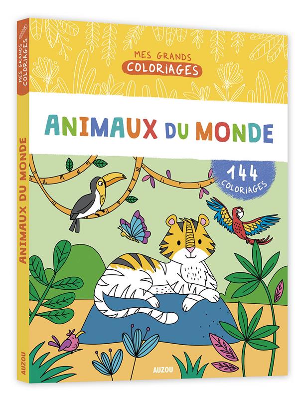 Mes grands coloriages : mon grand cahier de coloriages ; les animaux du monde - flash vidéo