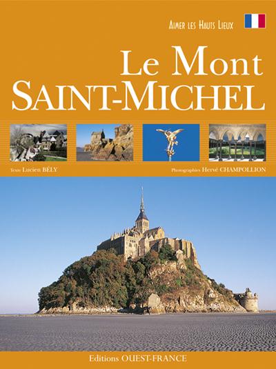 Aimer les hauts lieux du mont saint-michel