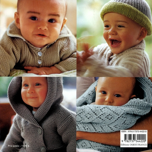 Douces mailles pour bébés câlins ; plus de 20 modèles pour accompagner votre bébé de ses premiers jours à ses premiers pas
