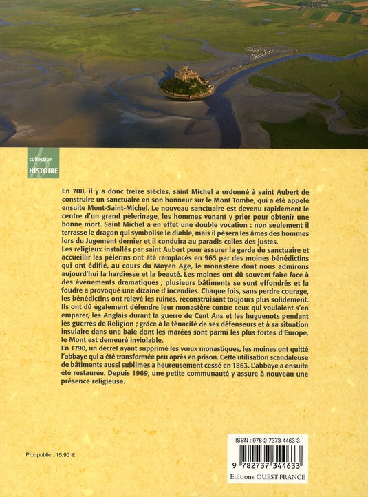 Le Mont-Saint-Michel ; 13 siècles d'histoire