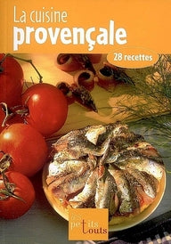 La cuisine provençale ; 28 recettes - flash vidéo