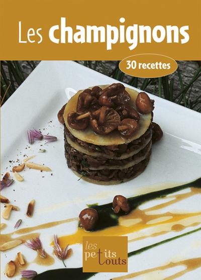 Les champignons ; 30 recettes - flash vidéo