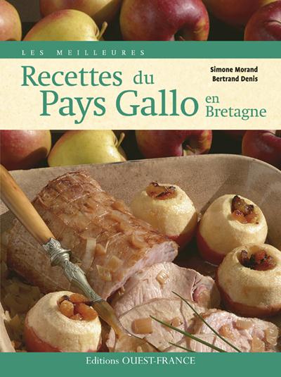 Les meilleures recettes du pays Gallo en Bretagne