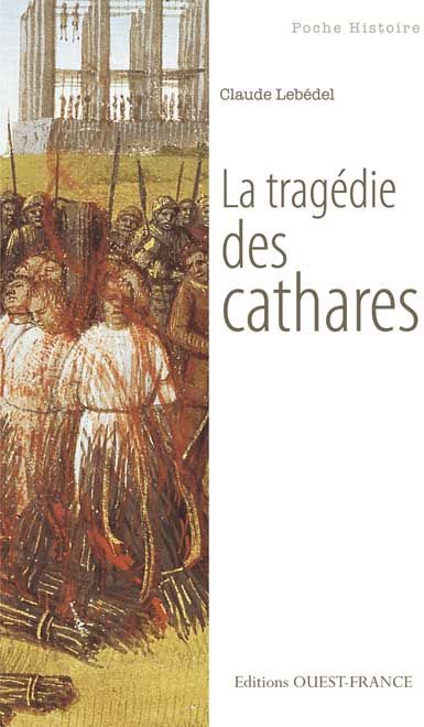 La tragédie des Cathares