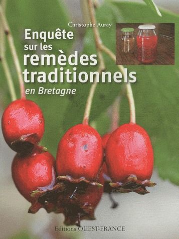 Enquête sur les remèdes traditionnels en Bretagne