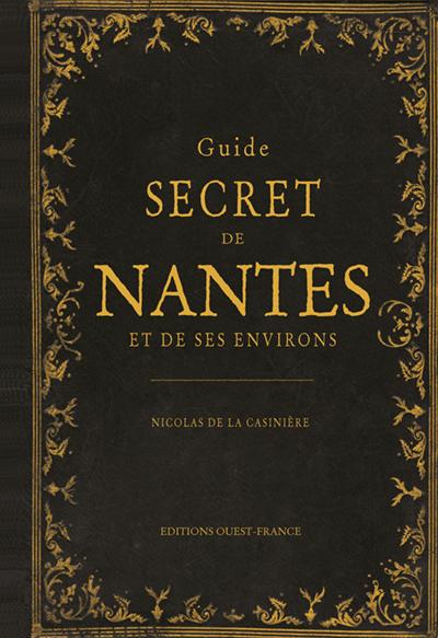 Guide secret de Nantes et de ses environs - flash vidéo