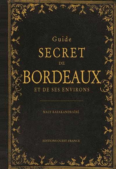 Guide secret de Bordeaux et de ses environs - flash vidéo