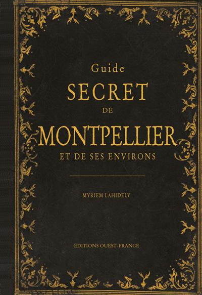 Guide secret de Montpellier et de ses environs - flash vidéo