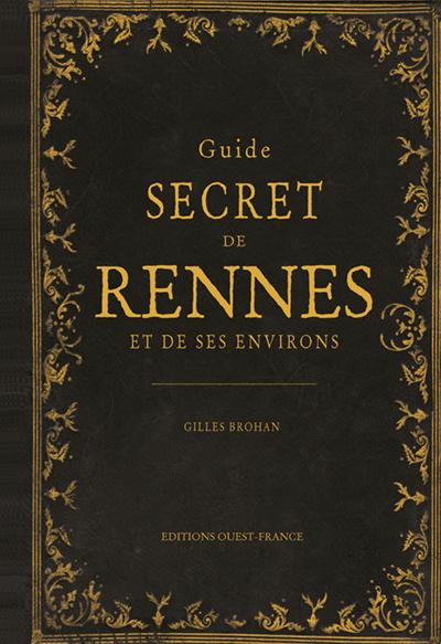 Guide secret de Rennes et de ses environs - flash vidéo