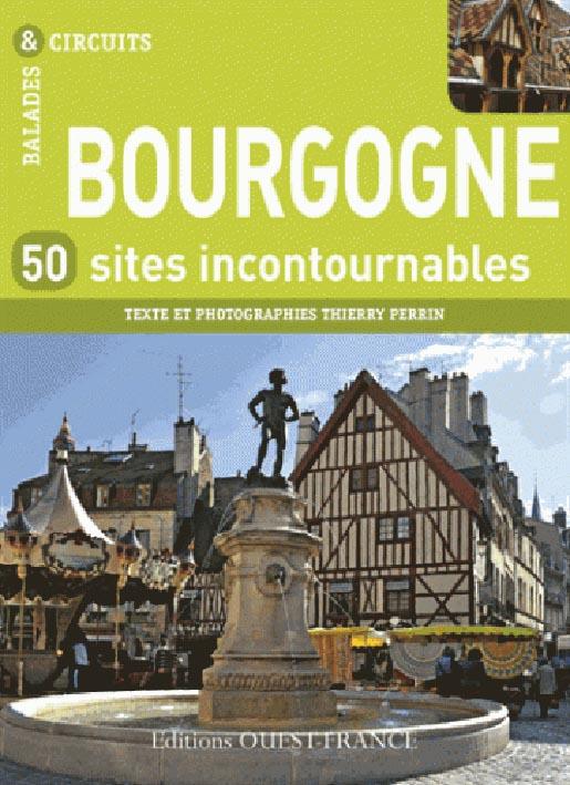 Bourgogne, 50 sites incontournables