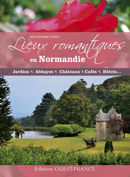 Lieux romantiques en Normandie