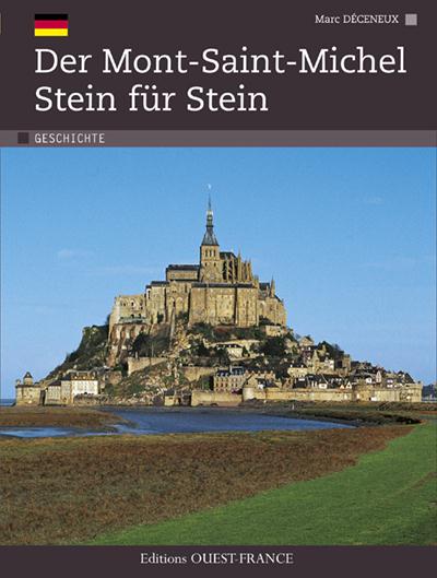 Der Mont-Saint-Michel stein fûr stein
