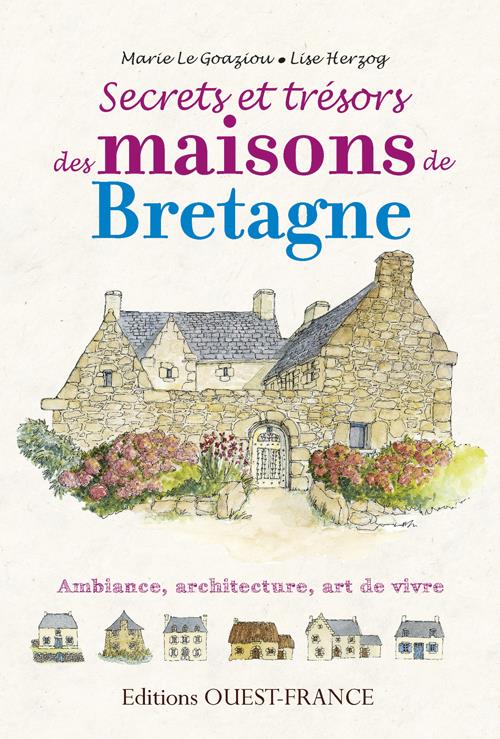 Secrets et trésors des maisons de Bretagne ; ambiance, architecture, art de vivre - flash vidéo