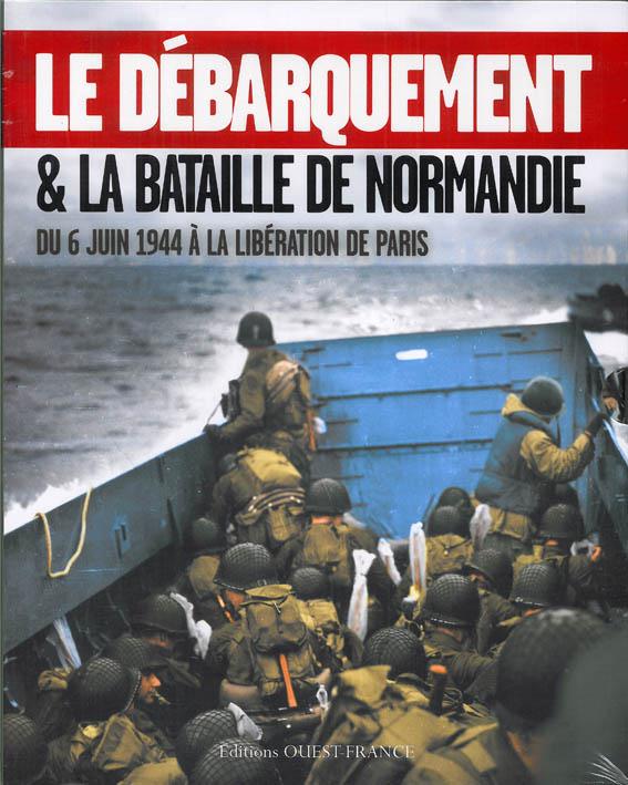 Le débarquement et bataille de Normandie ; du 6 Juin 1944 à la libération de Paris - flash vidéo