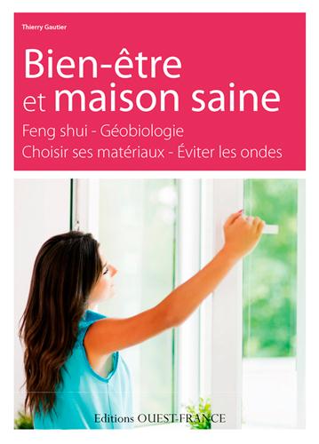L'habitat sain ; feng shui, géobiologie, matériaux, ondes électromagnétiques - flash vidéo