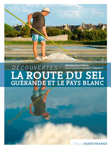 Découvertes ; la route du sel