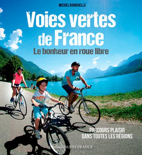 Voies vertes de France ; le bonheur en roue libre - flash vidéo