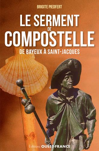 Le serment de compostelle, de Bayeux à Saint-Jacques - flash vidéo