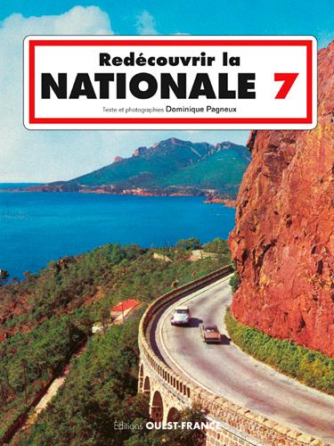 Redécouvrir la nationale 7 - flash vidéo