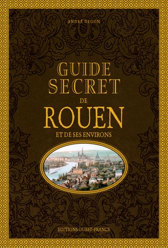 Guide secret de Rouen et de ses environs - flash vidéo
