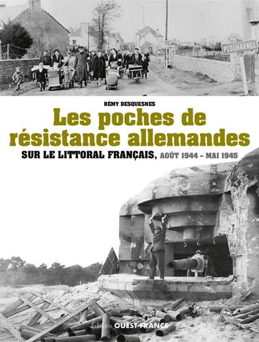 Les poches de résistance allemandes sur le littoral francais ; aout 44-mai 45 - flash vidéo