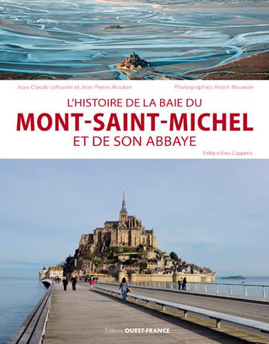 L'histoire de la baie du Mont-Saint-Michel et de son abbaye