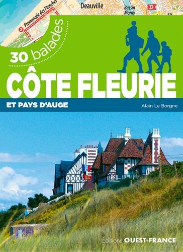 La côte fleurie et le pays d'Auge ; 30 balades