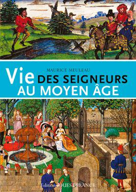 Vie des seigneurs au Moyen Âge