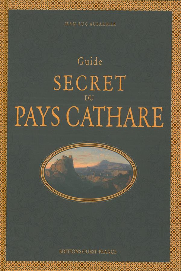 Guide secret du Pays Cathare