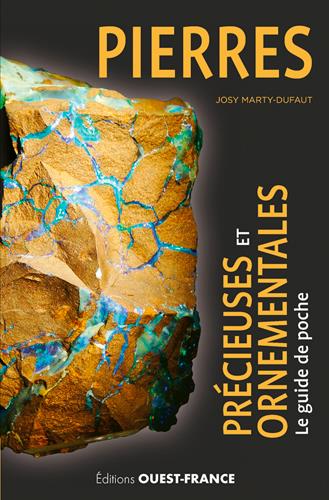 Pierres précieuses et ornementales ; le guide de poche