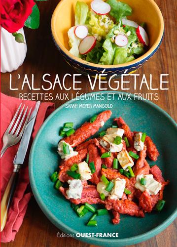 L'Alsace végétale ; recettes aux légumes et aux fruits - flash vidéo