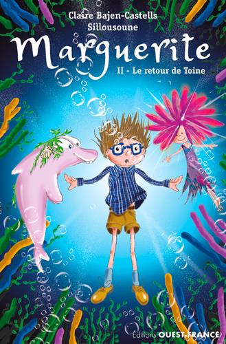 Marguerite 2 ; le retour de Toine