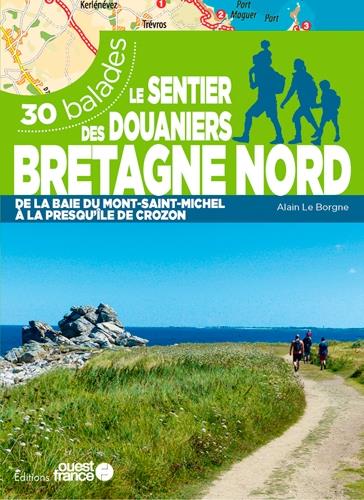 Le sentier des douaniers Bretagne Nord ; 30 balades (édition 2021) - flash vidéo