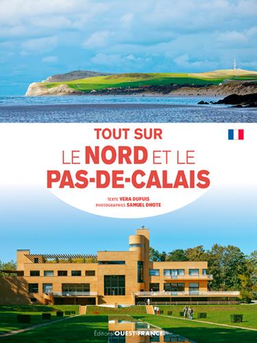 Tout sur le Nord et le Pas-de-Calais