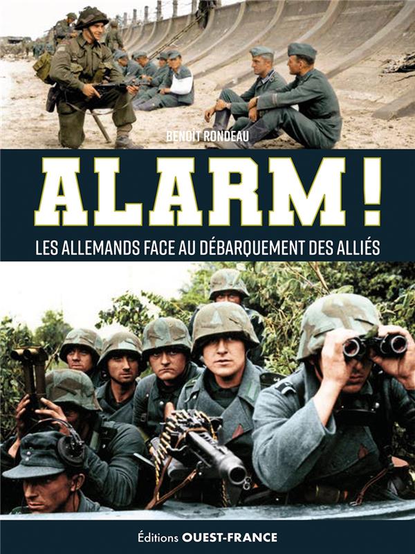 Alarm ! Les Allemands face au débarquement des Alliés - flash vidéo