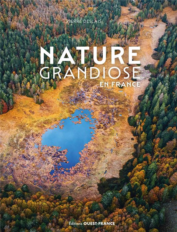 Nature grandiose en France