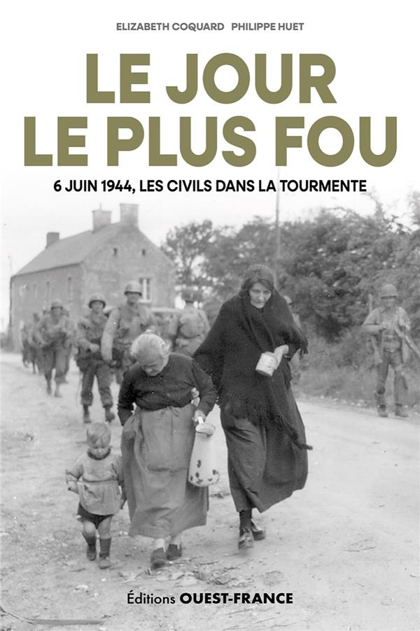 Le jour le plus fou : 6 juin 1944, les civils dans la tourmente - flash vidéo