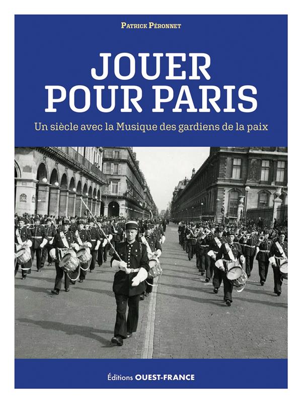Jouer pour Paris : Un siècle avec la Musique des gardiens de la paix - flash vidéo