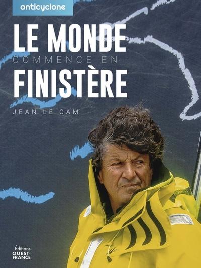 Le monde commence en Finistère : Jean Le Cam