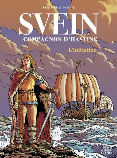 Svein, compagnon d'Hasting : L'initiation