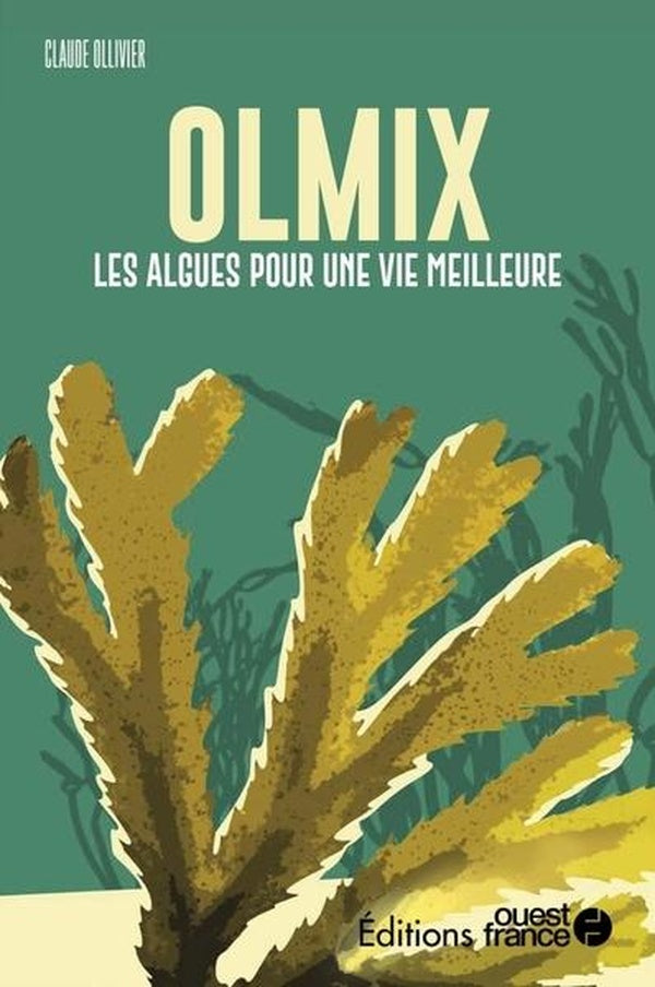 Olmix : Les algues pour une vie meilleure