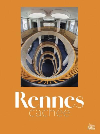 Rennes cachée